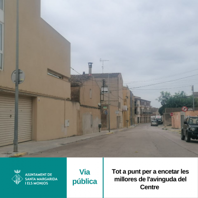 Tot a punt per a encetar les millores de l'avinguda del Centre 